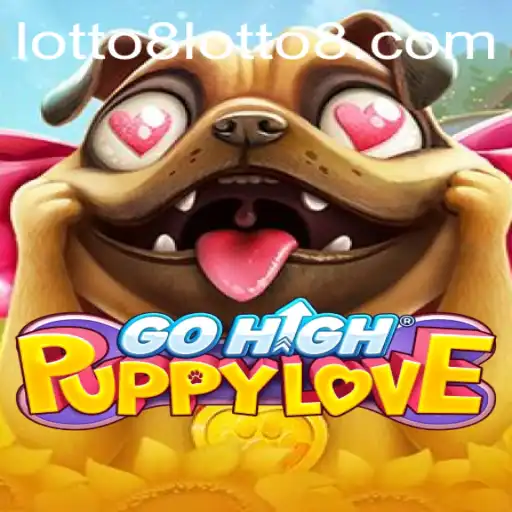 Exploring the Exciting World of GoHighPuppyLove and Lotto8