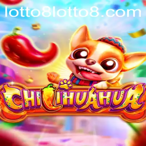 Exploring the Thrilling World of CHILIHUAHUA and the Exciting lotto8 Feature