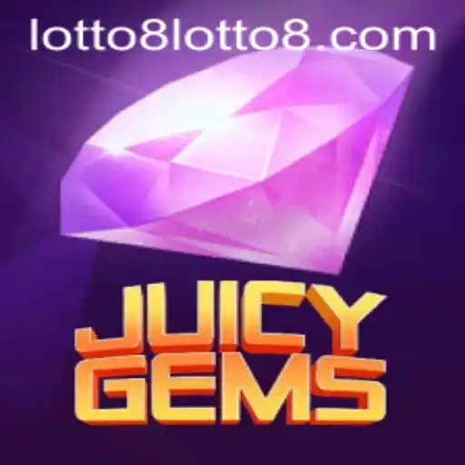 Discover the Exciting World of JuicyGems: Lotto8 Edition