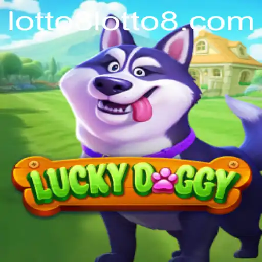Exploring the Exciting World of LuckyDoggy and Lotto8: The Ultimate Guide