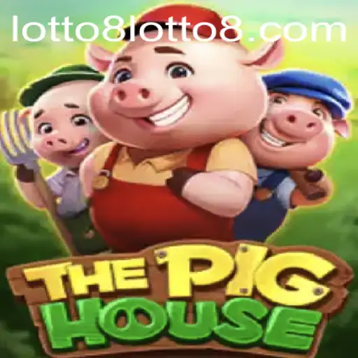 Discover ThePigHouse: An Exciting Game of Chance with Lotto8