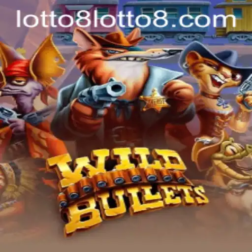 Explore the Thrills of WildBullets: The Adventurous World of Lotto8
